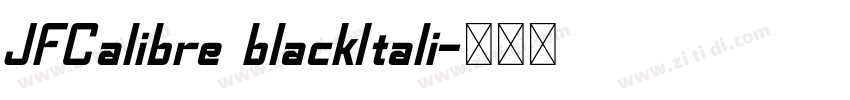 JFCalibre blackItali字体转换 JFCalibre blackItali字体转换